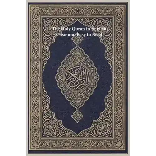 The Holy Quran in English, clear and easy to read, with ornate gold Islamic calligraphy on deep blue cover